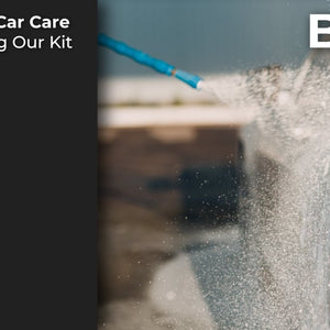 A Complete Car Care Routine Using Our Kit - Drive Protected