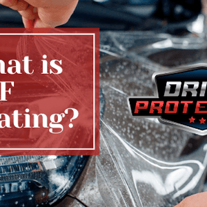 What is PPF Coating? - Drive Protected