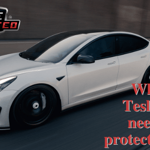 Why every Tesla owner needs paint protection film - Drive Protected